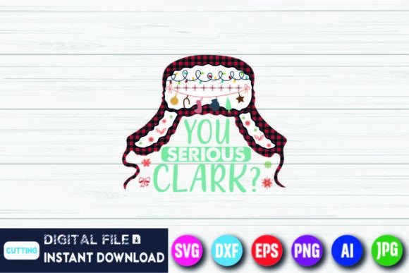 Download You Serious Clark, Xmas Christmas Funny - Serious Collection